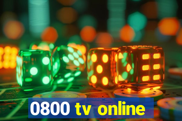 0800 tv online